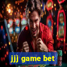 jjj game bet